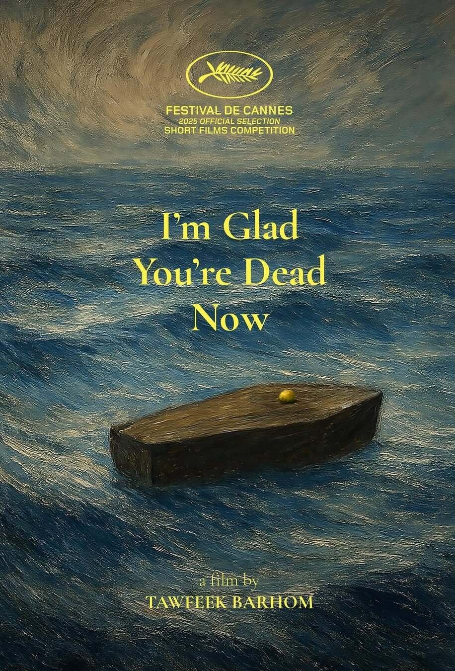 Постер I’m Glad You’re Dead Now